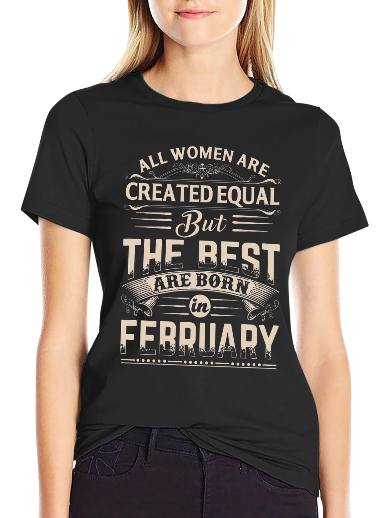 Born in February T-Shirt - Best Women