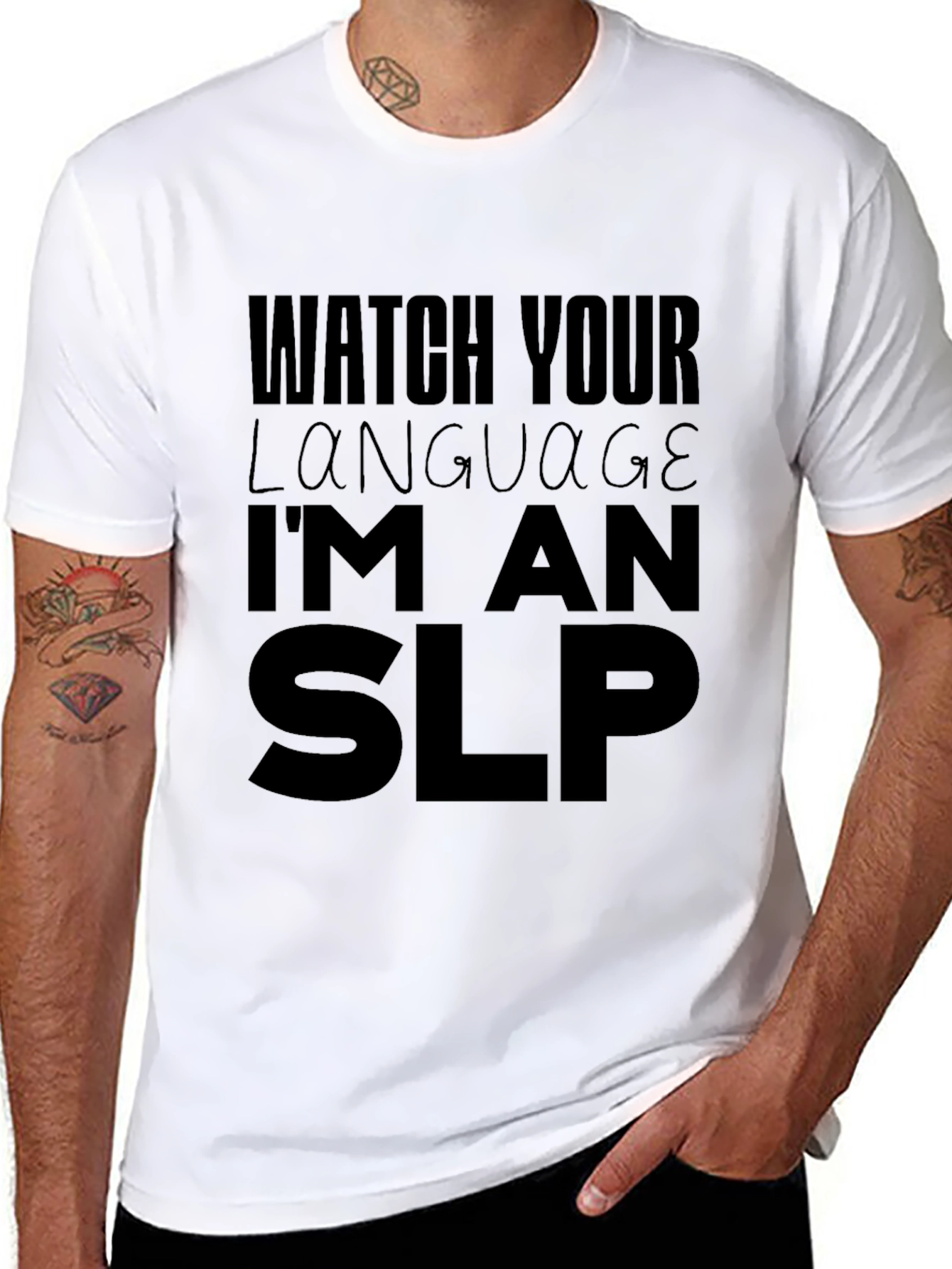 Watch Your Language Im An SLP Black T-Shirt