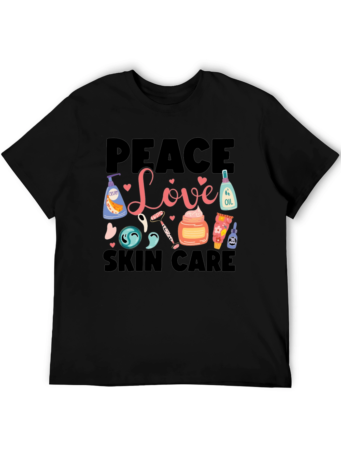Peace Love Skin Care T-Shirt