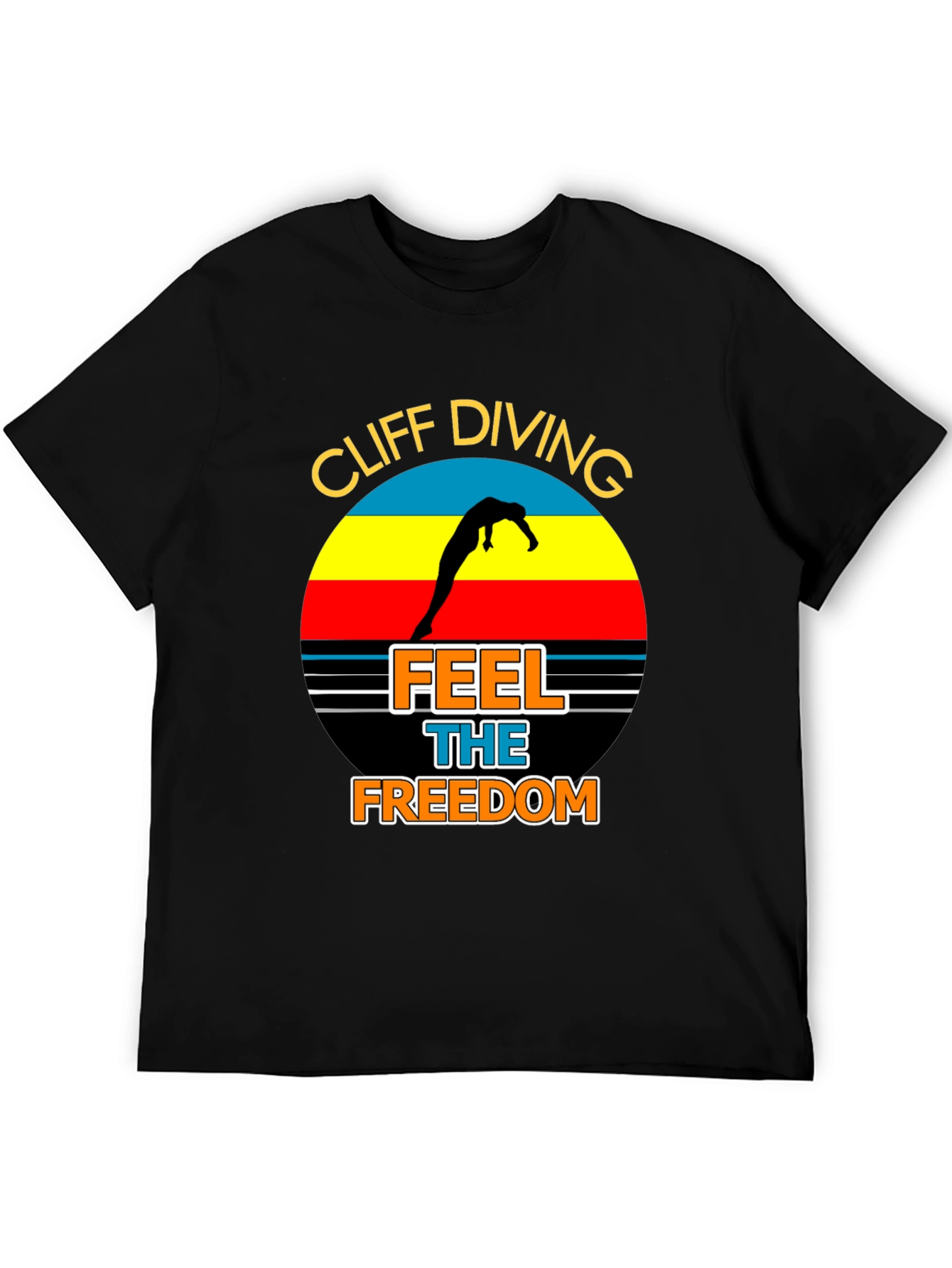 Cliff Diving T-Shirt: Feel The Freedom Graphic Tee