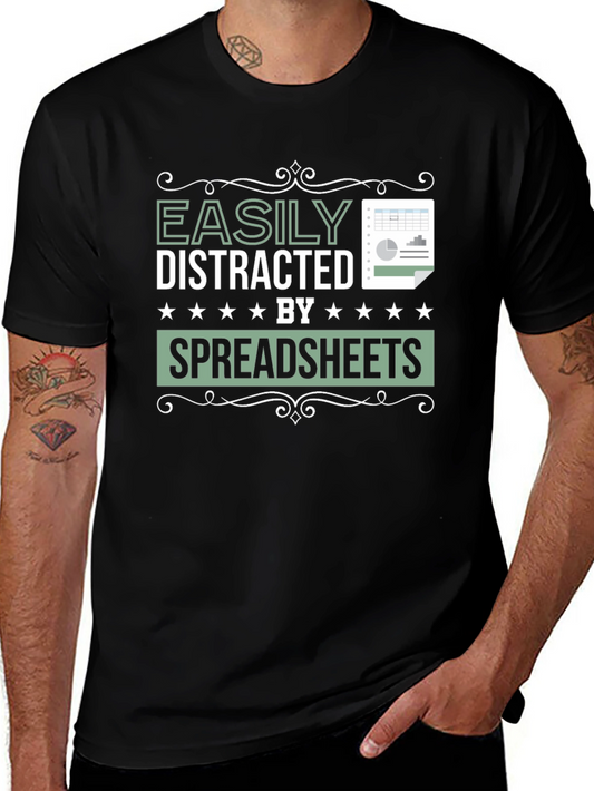 Easily Distracted by Spreadsheets Graphic Tee