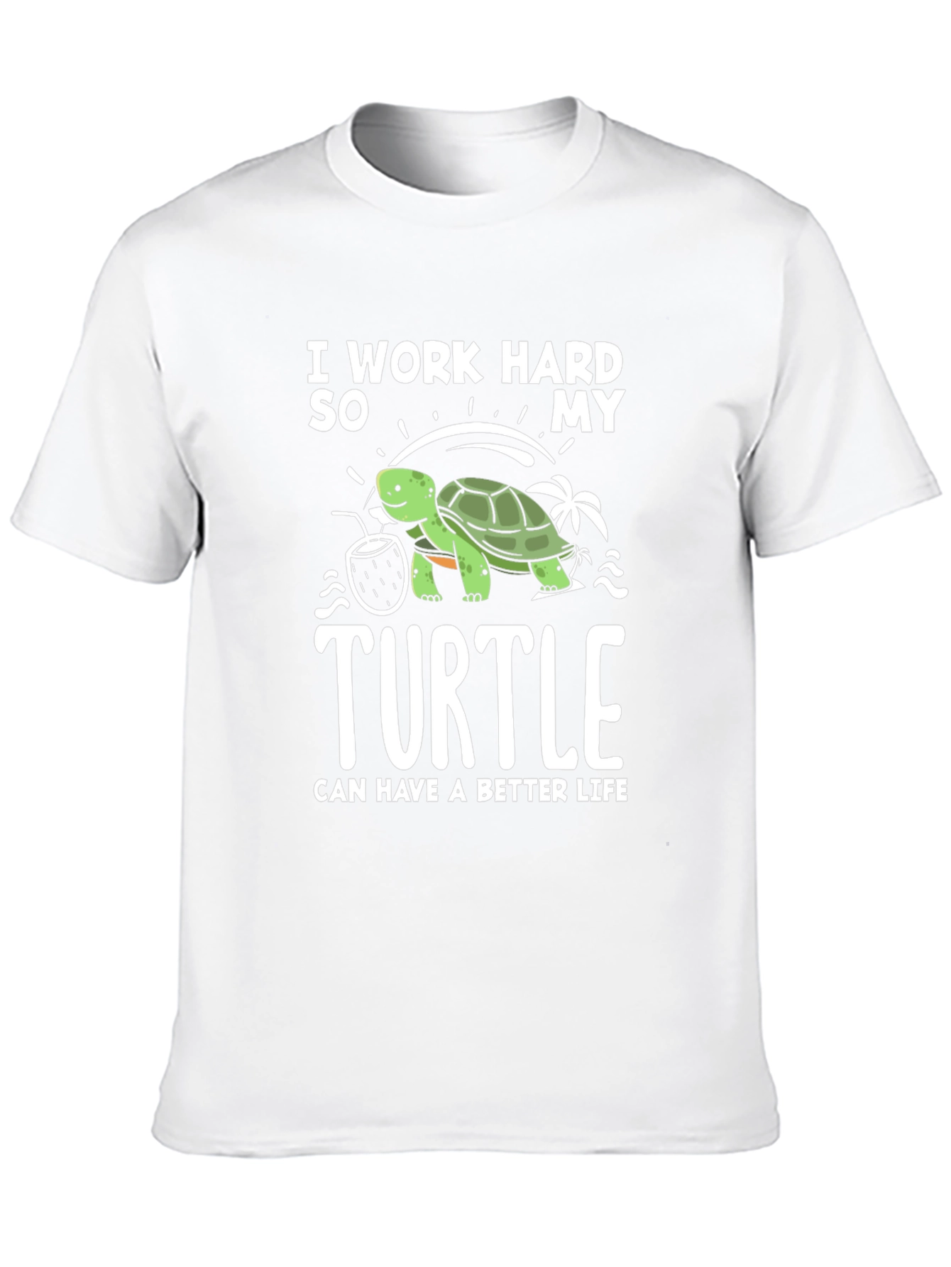 Work Hard For My Turtle Graphic Tee