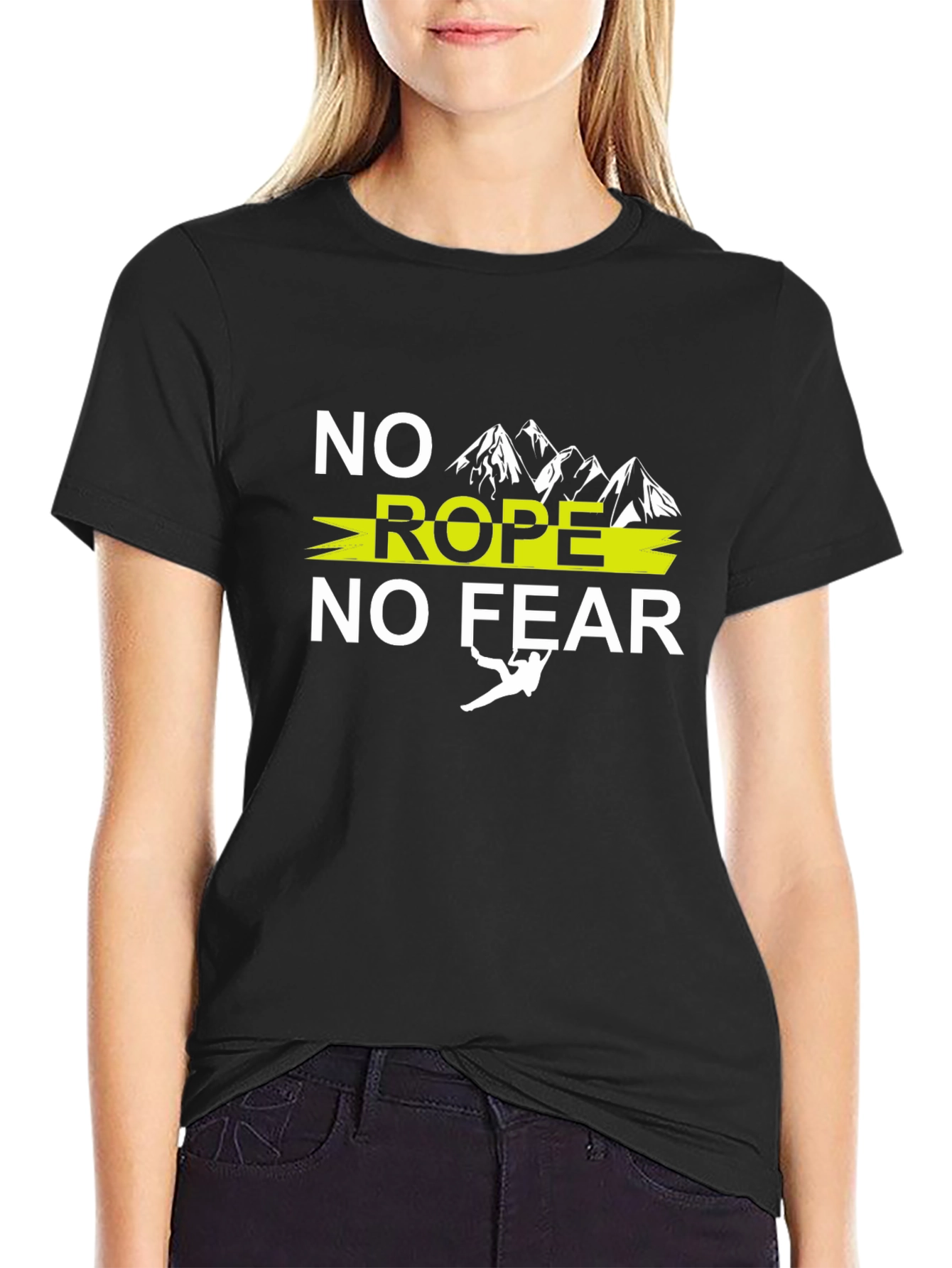 No Rope No Fear Rock Climbing T-Shirt
