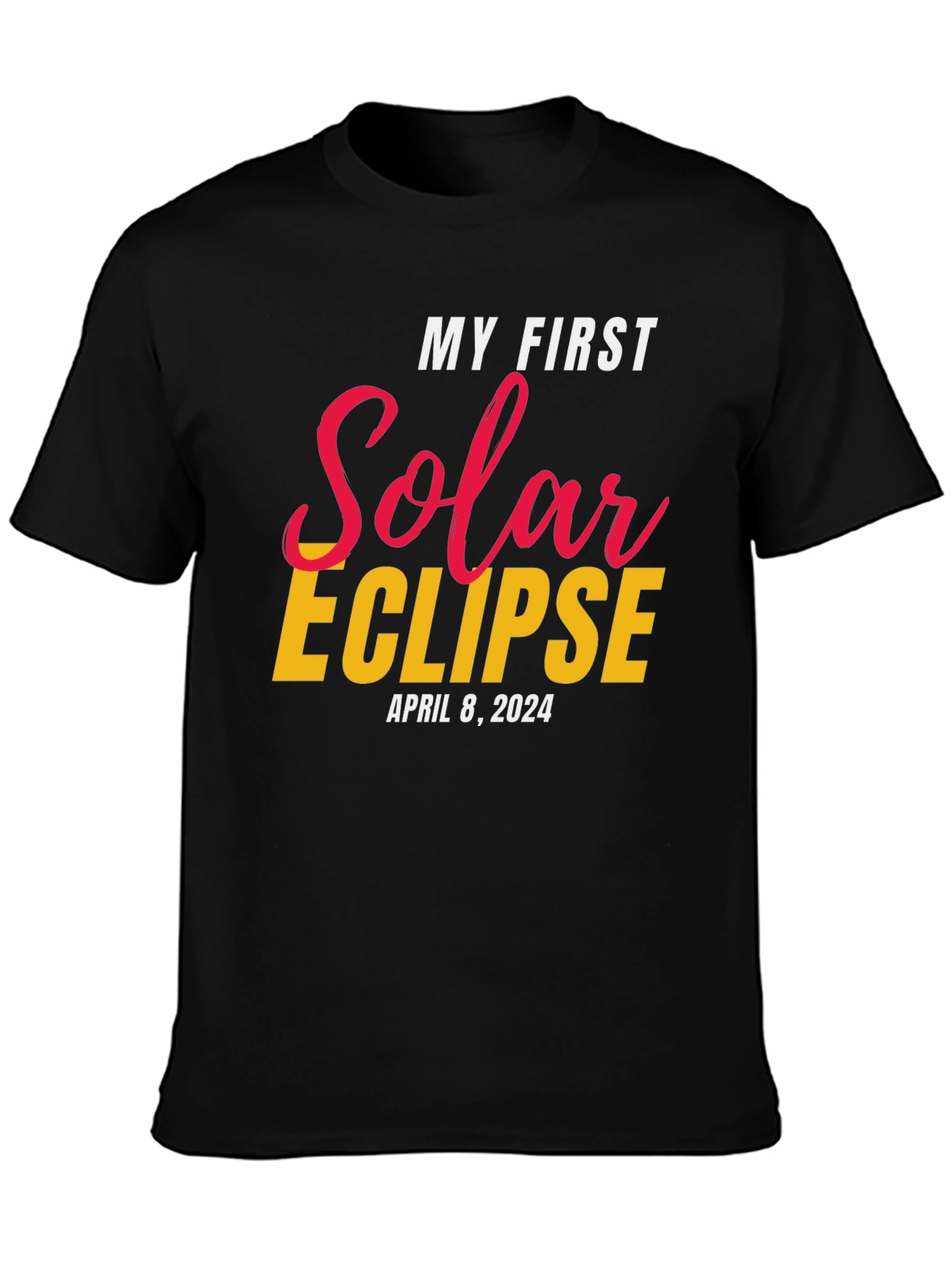 My First Solar Eclipse April 8 2024 T-Shirt