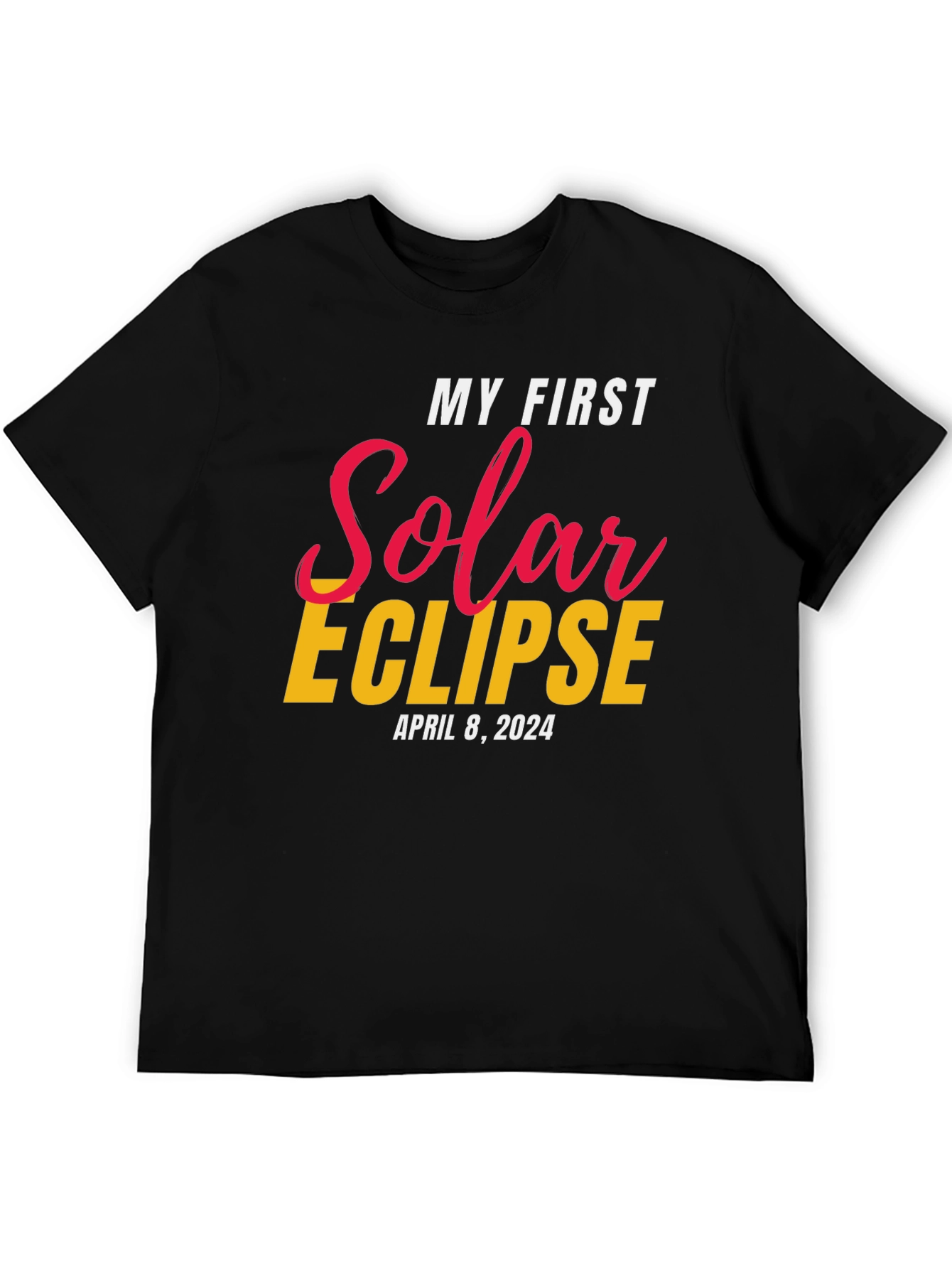 My First Solar Eclipse April 8 2024 T-Shirt