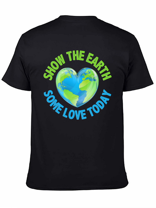 Earth Day Heart Tee - Show the Earth Some Love Today T-Shirt
