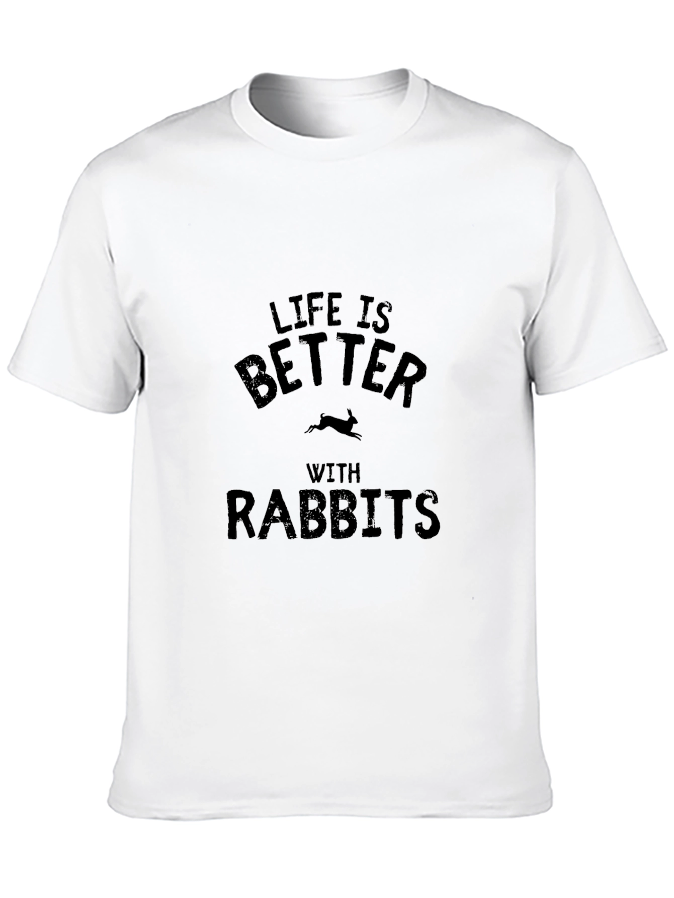 Life is Better with Rabbits T-Shirt
