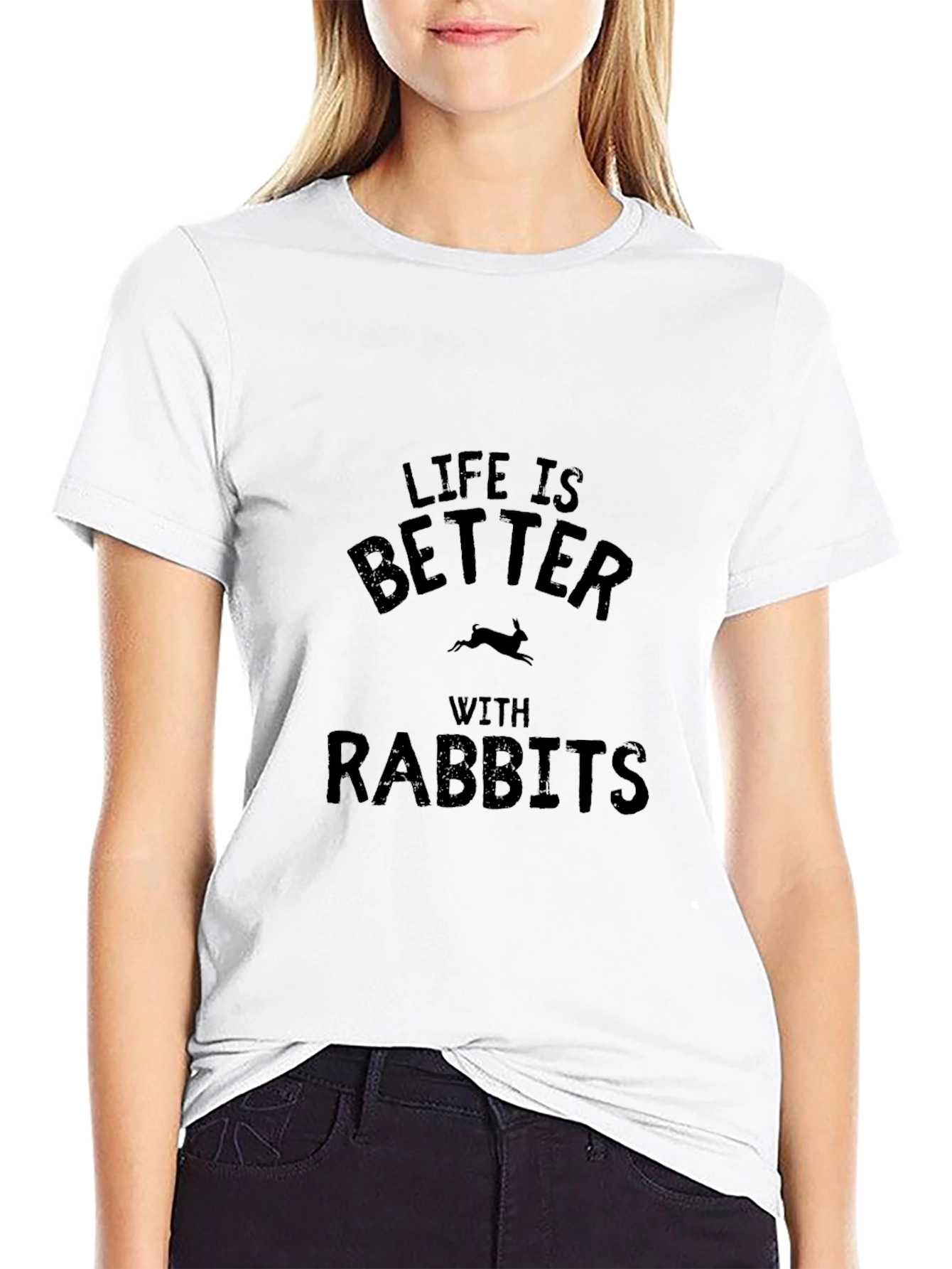 Life is Better with Rabbits T-Shirt