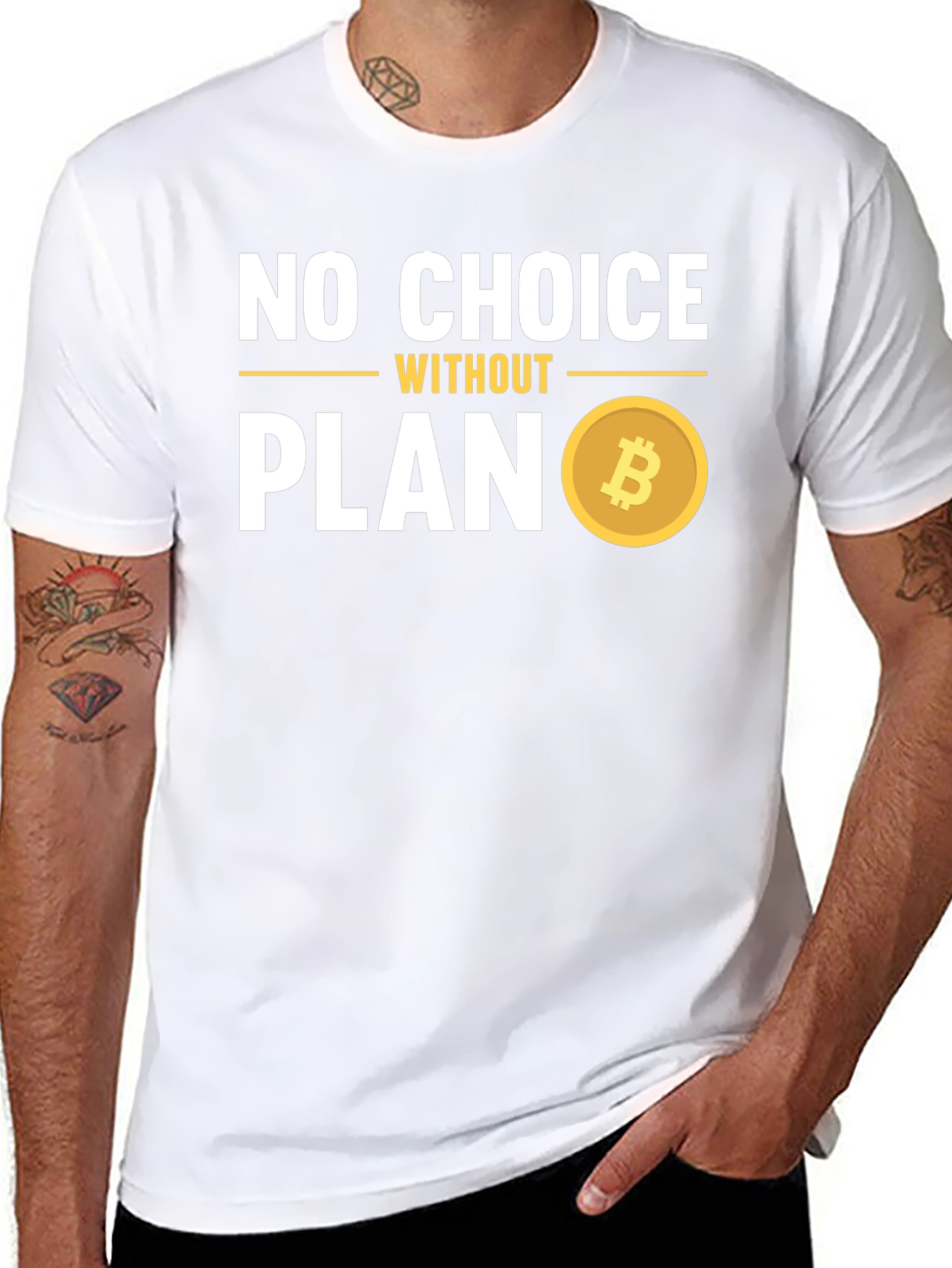 No Choice Without Plan Bitcoin T-Shirt