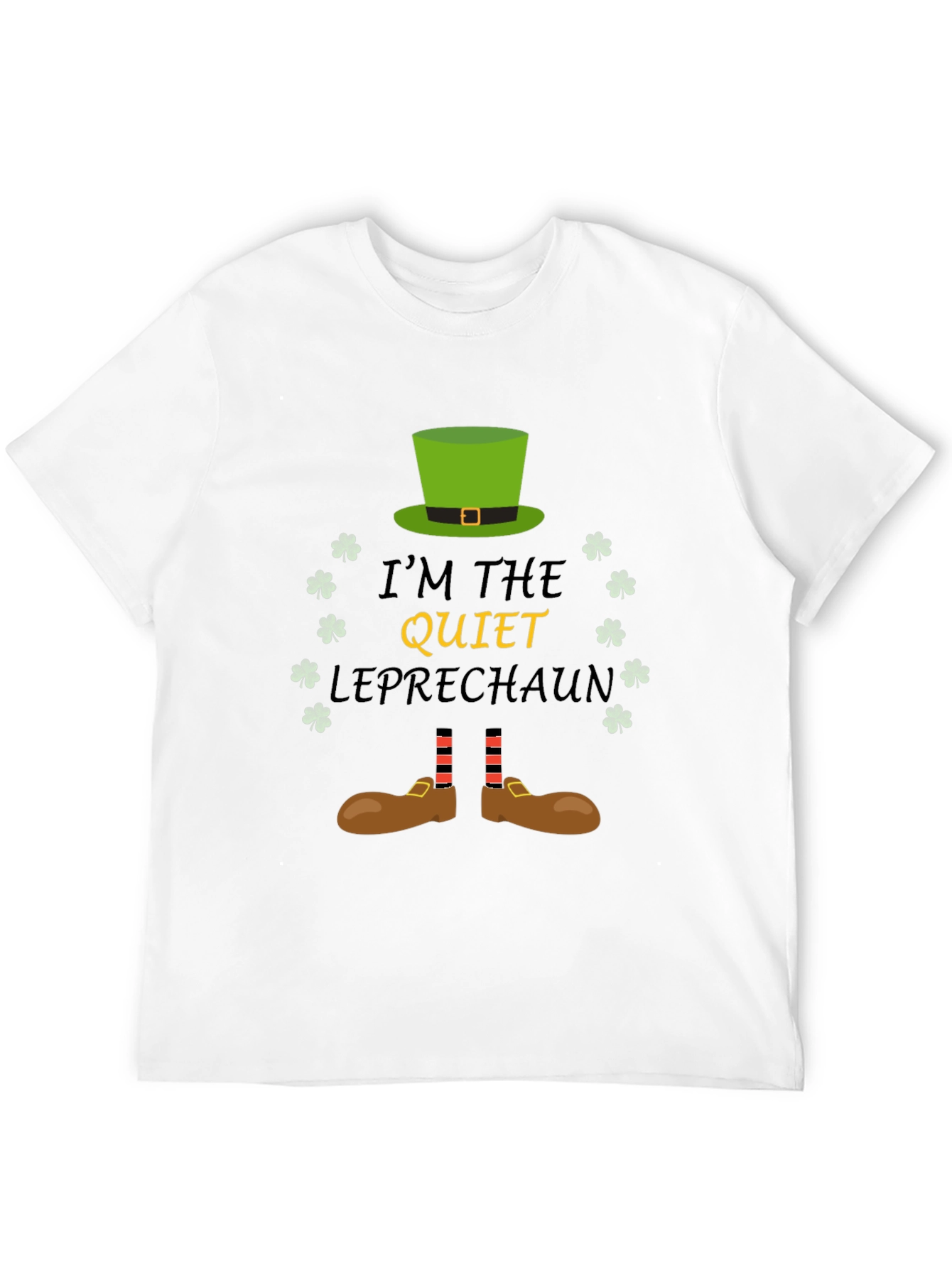 Quiet Leprechaun St. Patricks Day T-Shirt