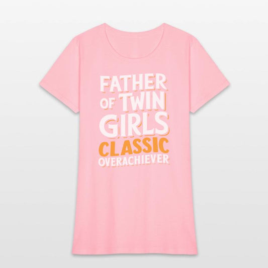 Father Of Twin Girls Classic Overachiever 1