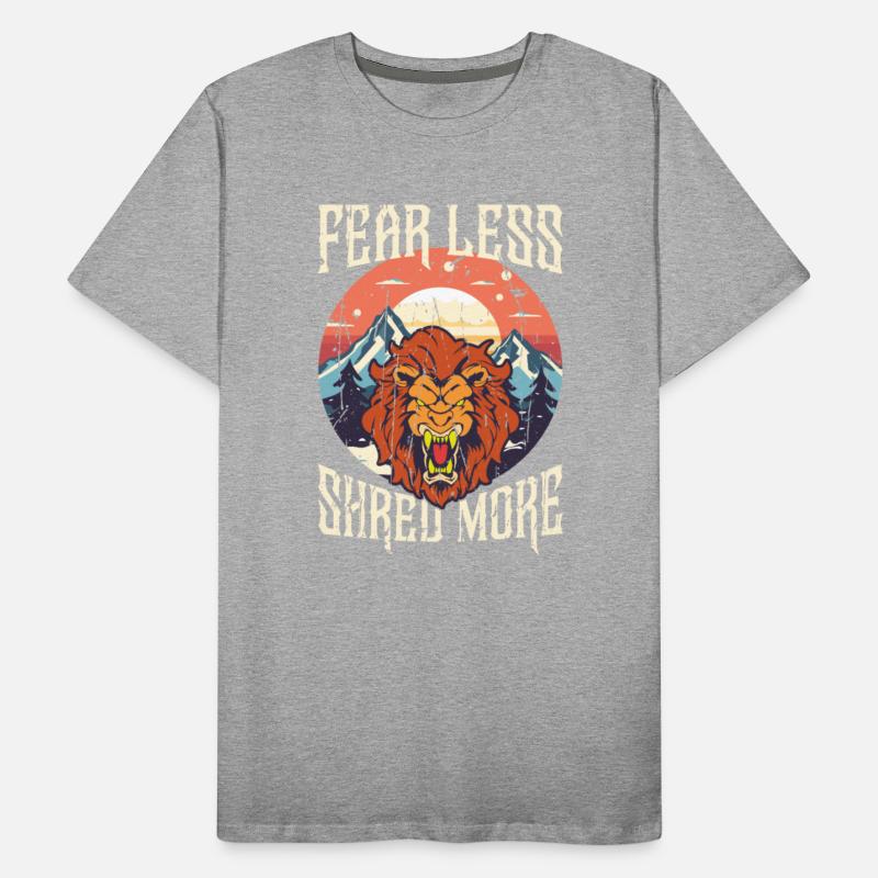 Fear less, shred more - Snowboarding