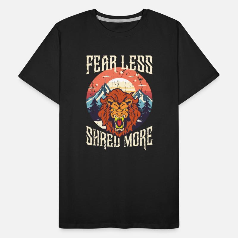 Fear less, shred more - Snowboarding