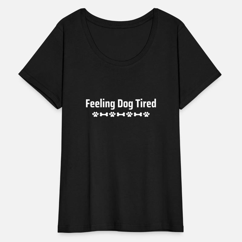 Feeling Dog Tired Dogs Lover