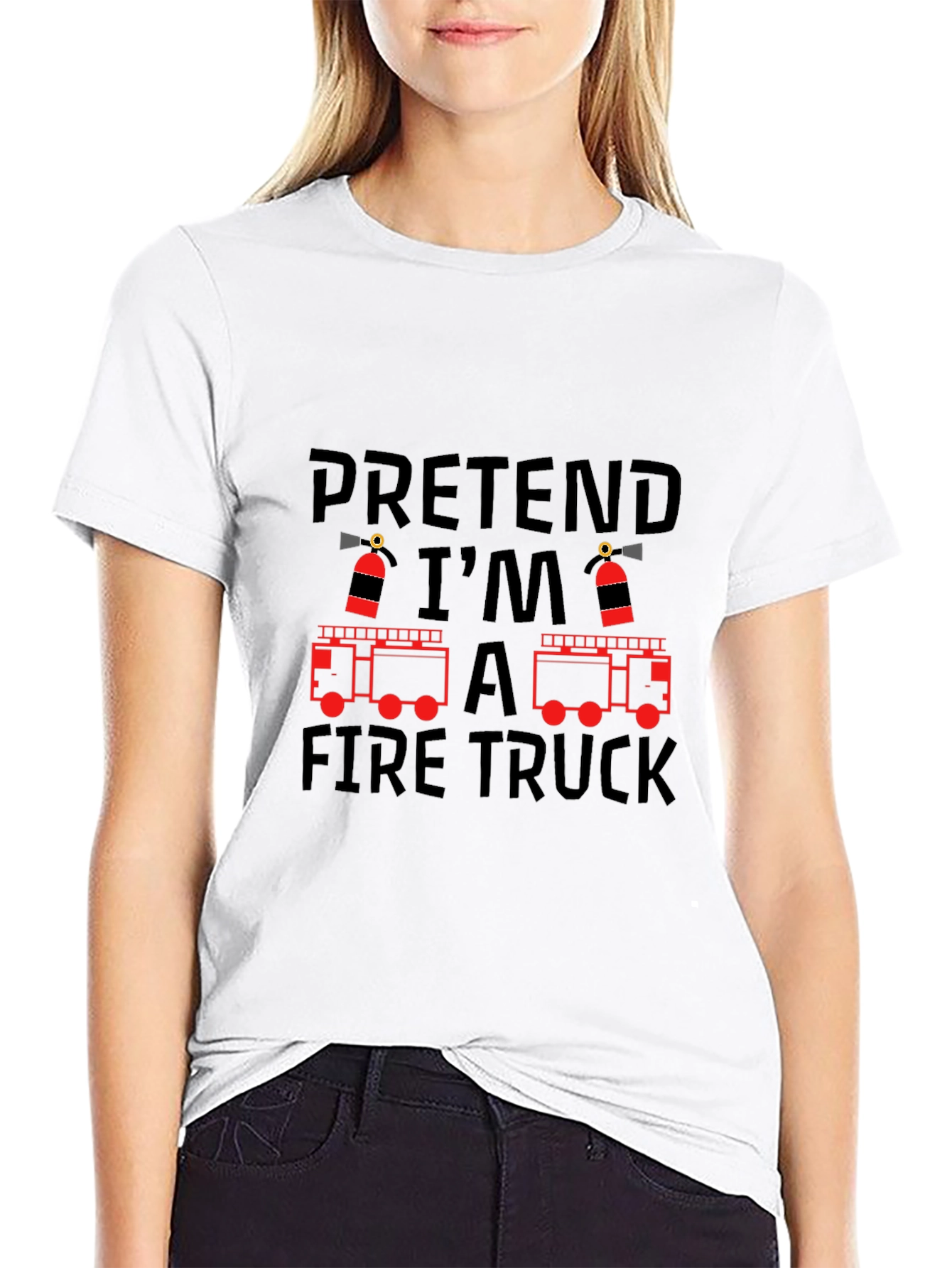 Pretend Im a Fire Truck T-Shirt