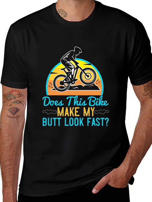 Funny Mountain Bike T-Shirt - Does This Bike Make My Butt Look Fast?