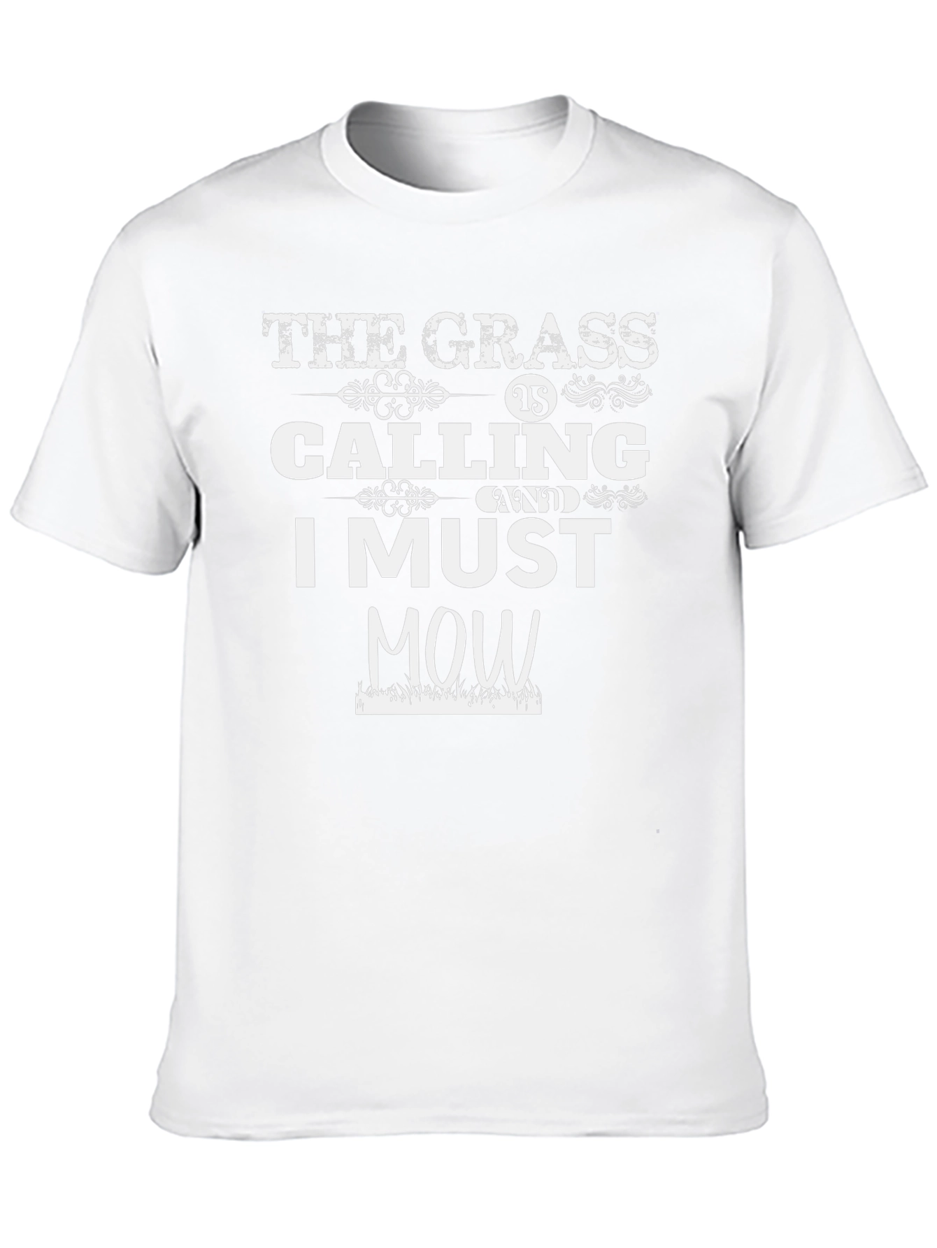 The Grass is Calling T-Shirt - Must Mow!