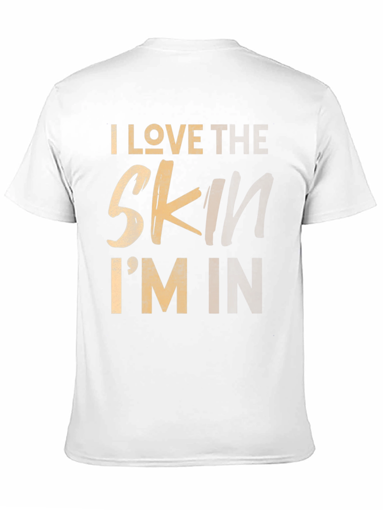 I Love The Skin Im In Graphic Tee