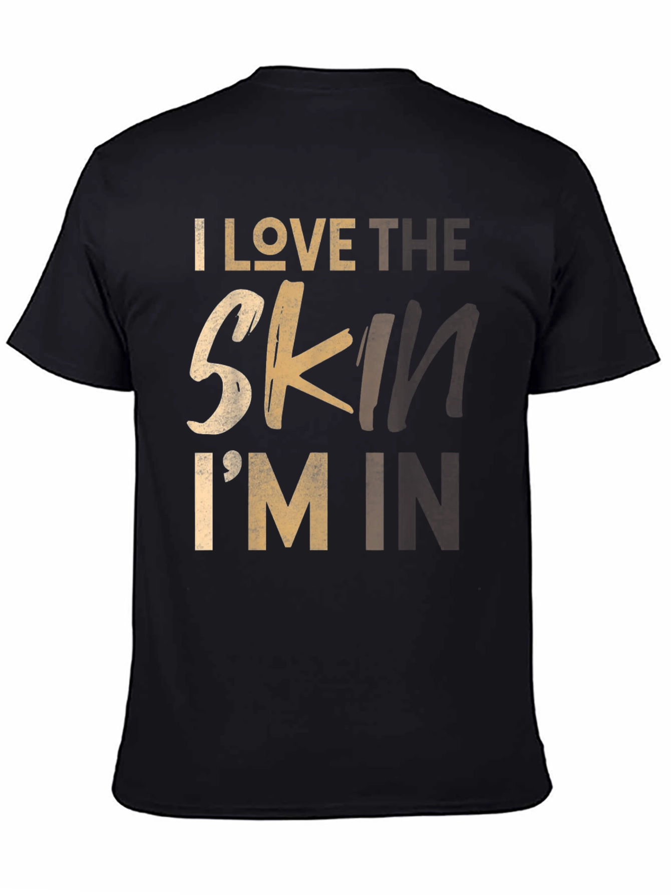 I Love The Skin Im In Graphic Tee
