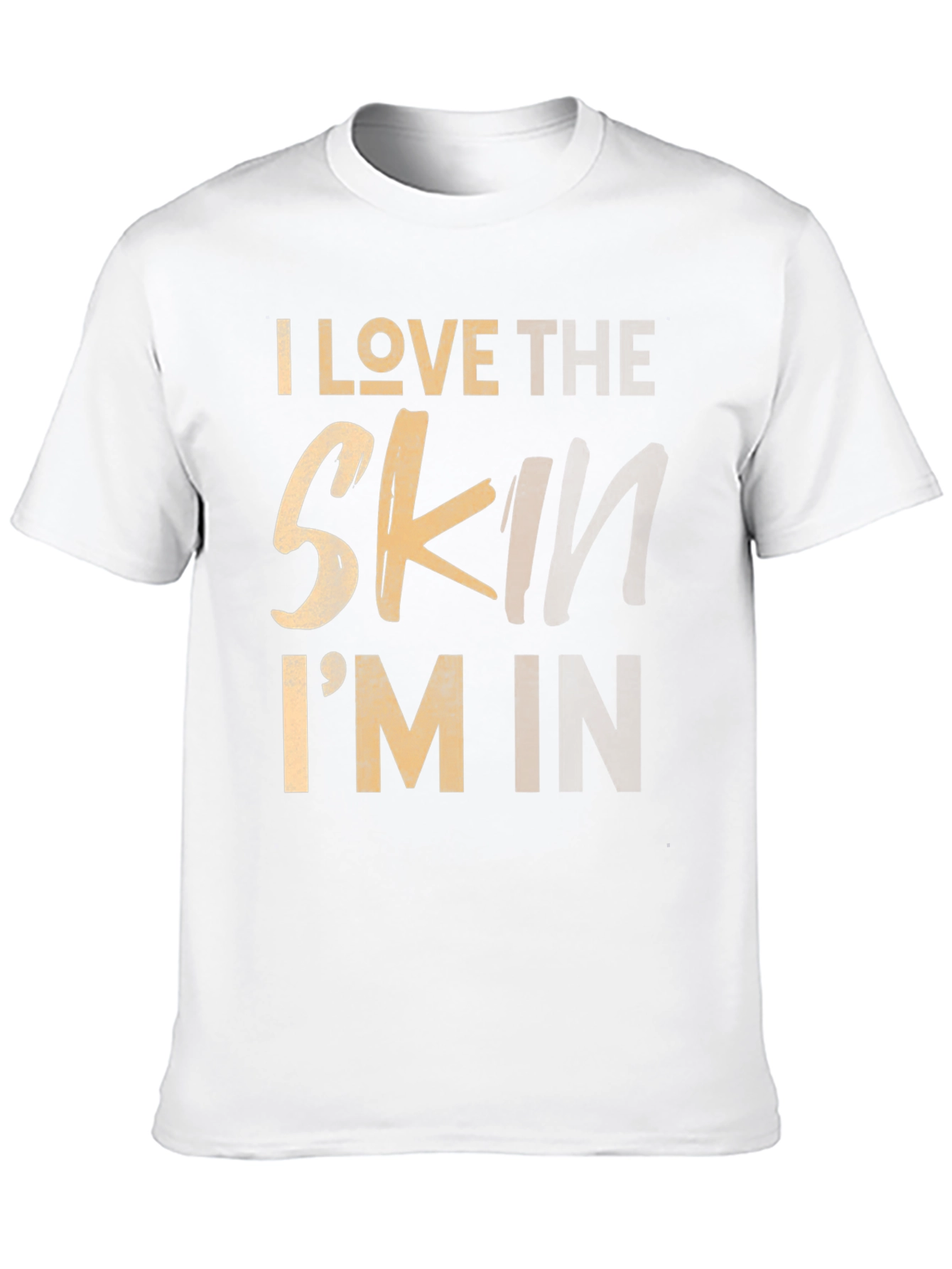 I Love The Skin Im In Graphic Tee