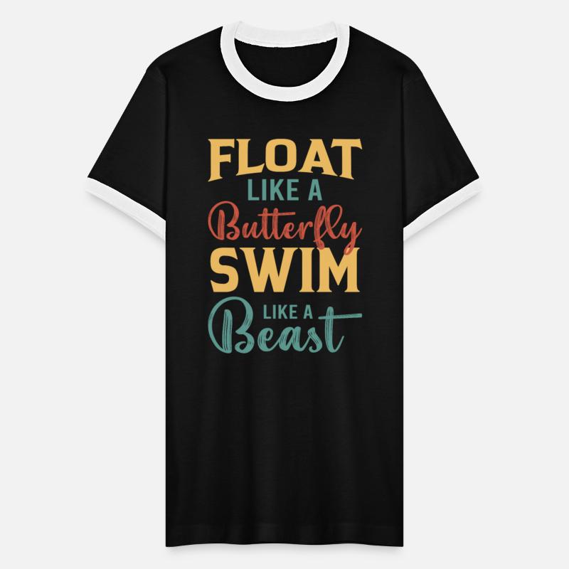 Float Like A Butterfly Swim Like A Beast - Swimmin