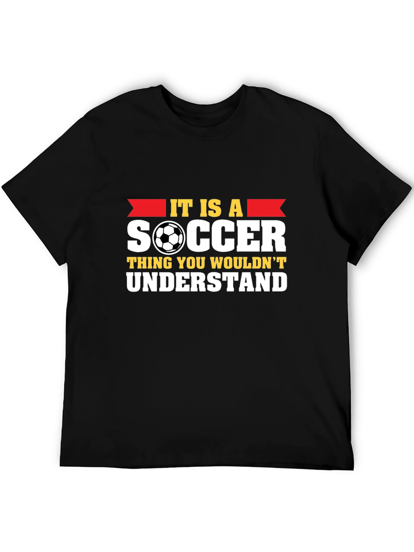 Soccer Thing T-Shirt - Funny Soccer Fan Tee