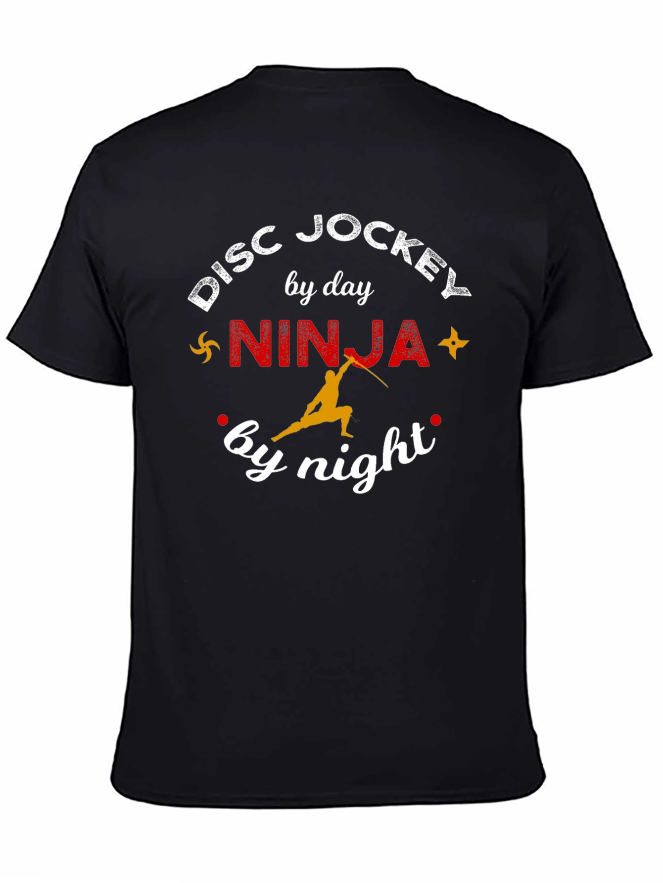 Disc Jockey by Day Ninja by Night Graphic T-Shirt