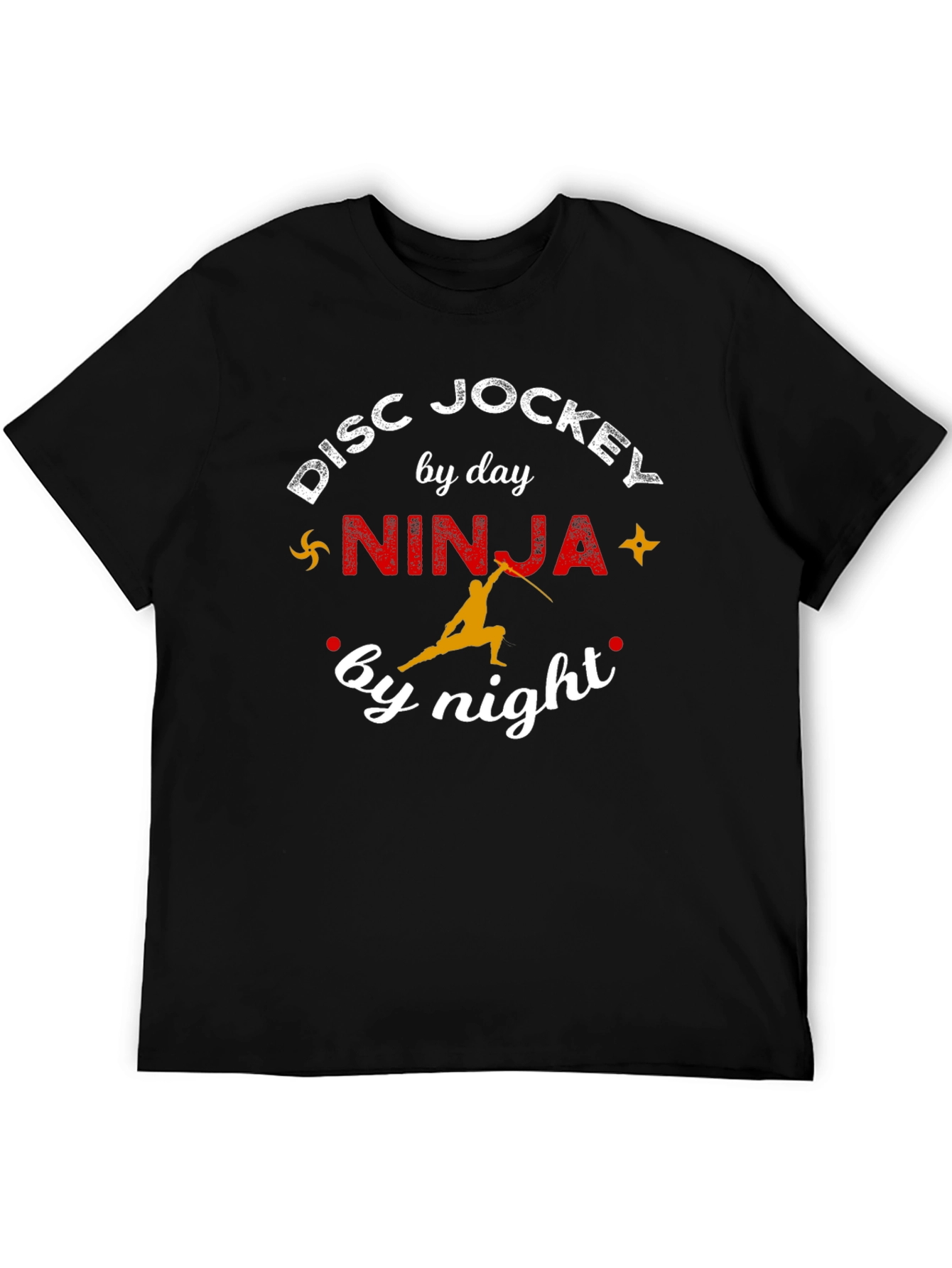 Disc Jockey by Day Ninja by Night Graphic T-Shirt