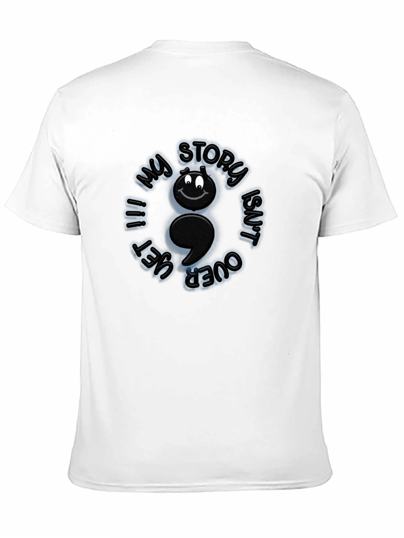 My Story Isnt Over Yet Semicolon T-Shirt