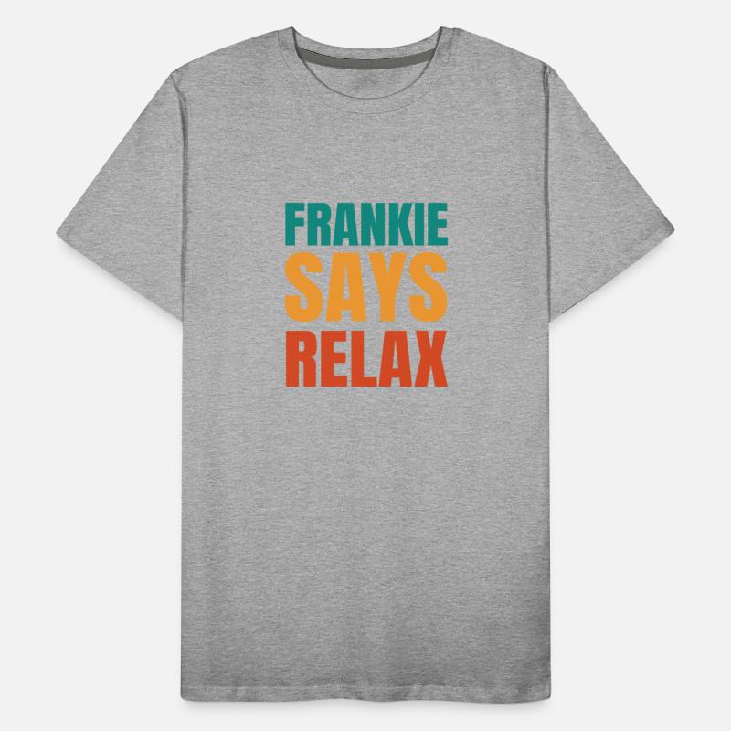 Frankie Says Relax