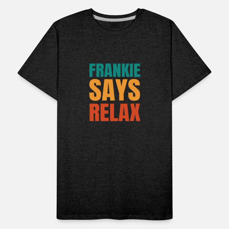 Frankie Says Relax