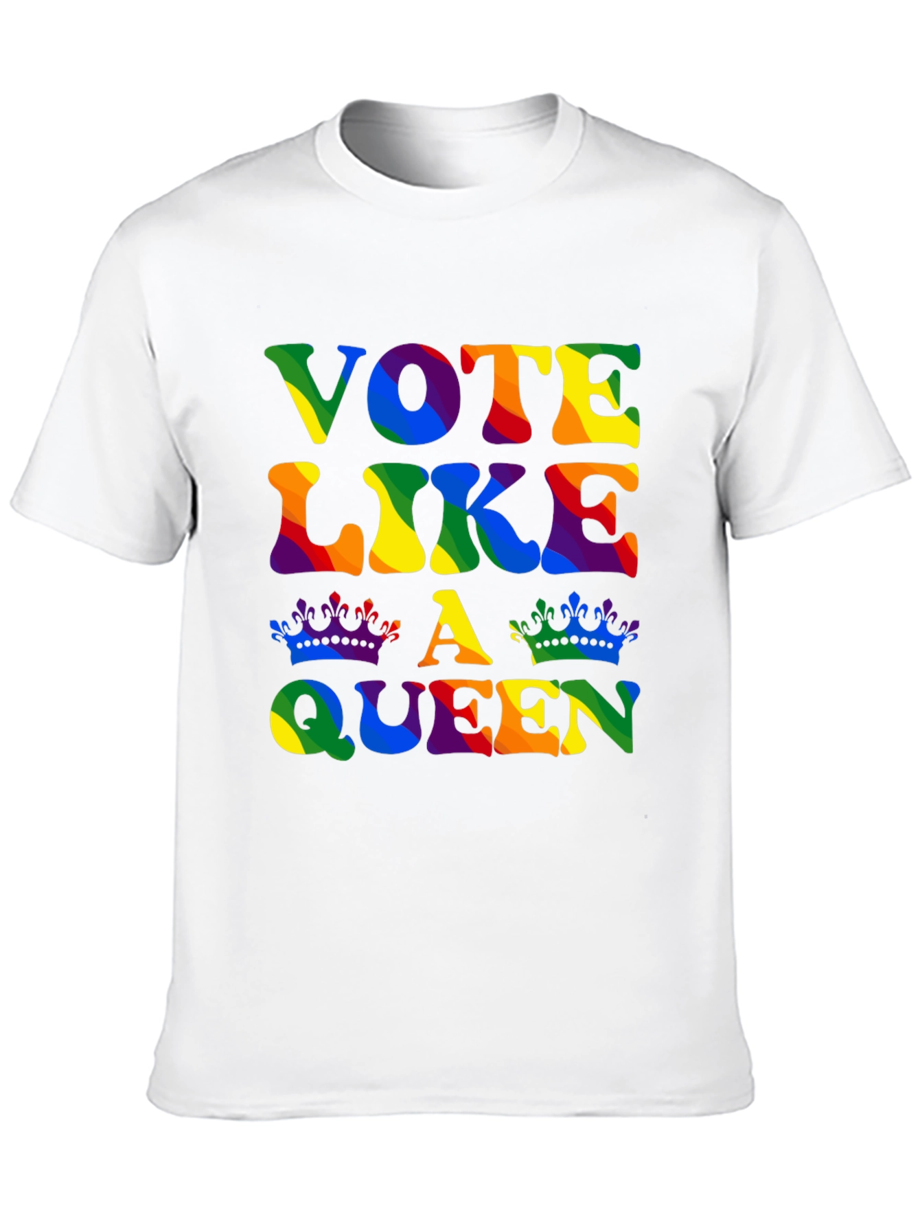 Vote Like A Queen Rainbow Pride T-Shirt