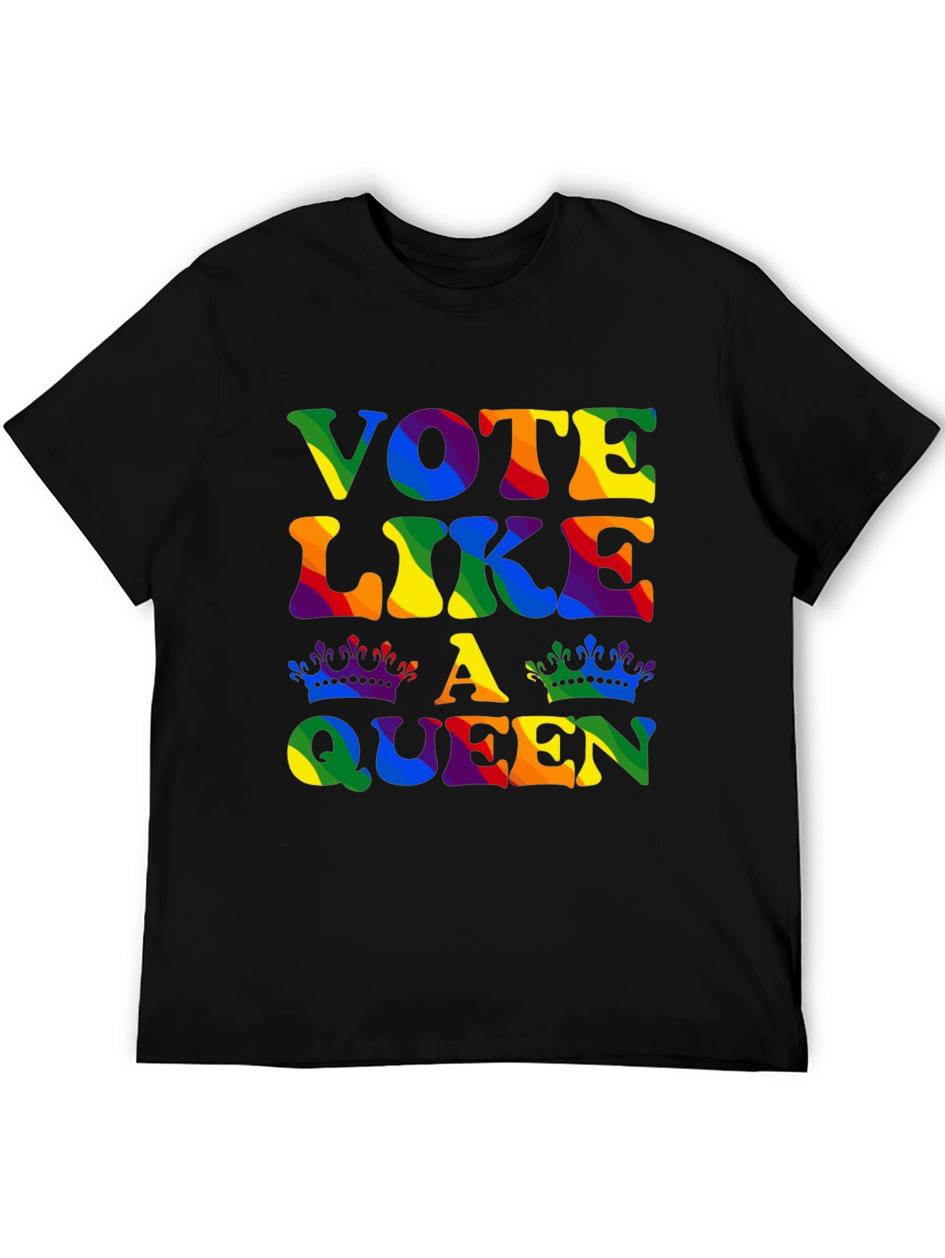 Vote Like A Queen Rainbow Pride T-Shirt