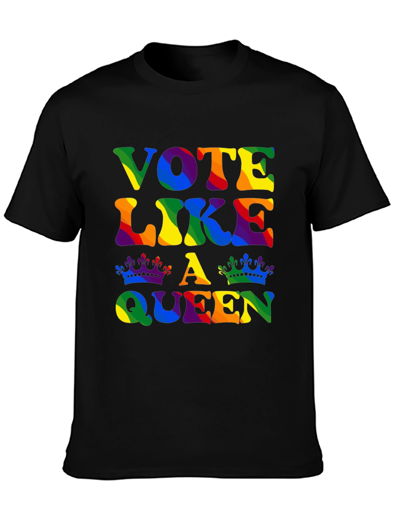 Vote Like A Queen Rainbow Pride T-Shirt