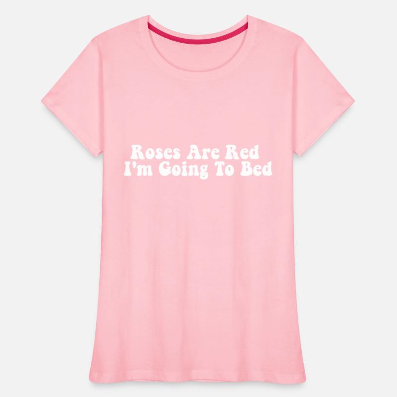 Funny Aesthetic Roses Are Red I'm Going To Bed Sar