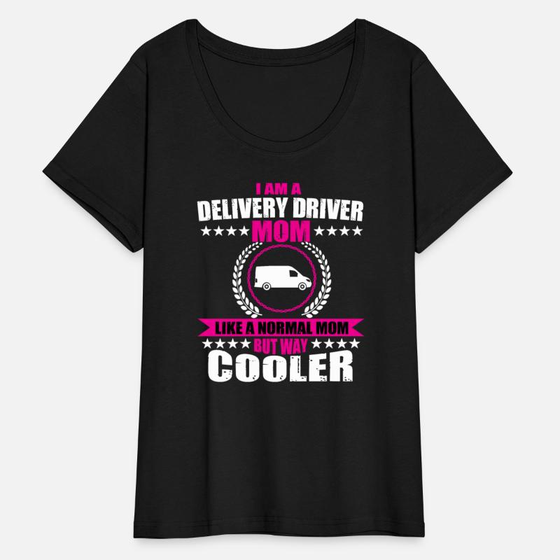 Funny Delivery Driver Mom Mothers Day