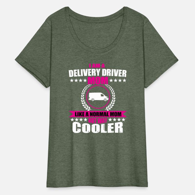Funny Delivery Driver Mom Mothers Day