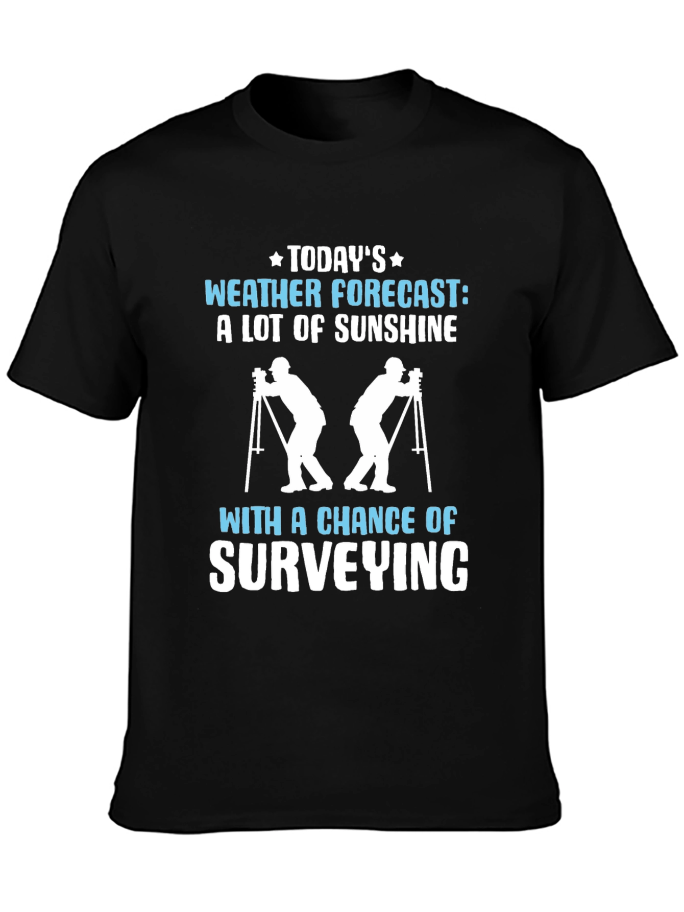 Surveying Weather Forecast Graphic Tee