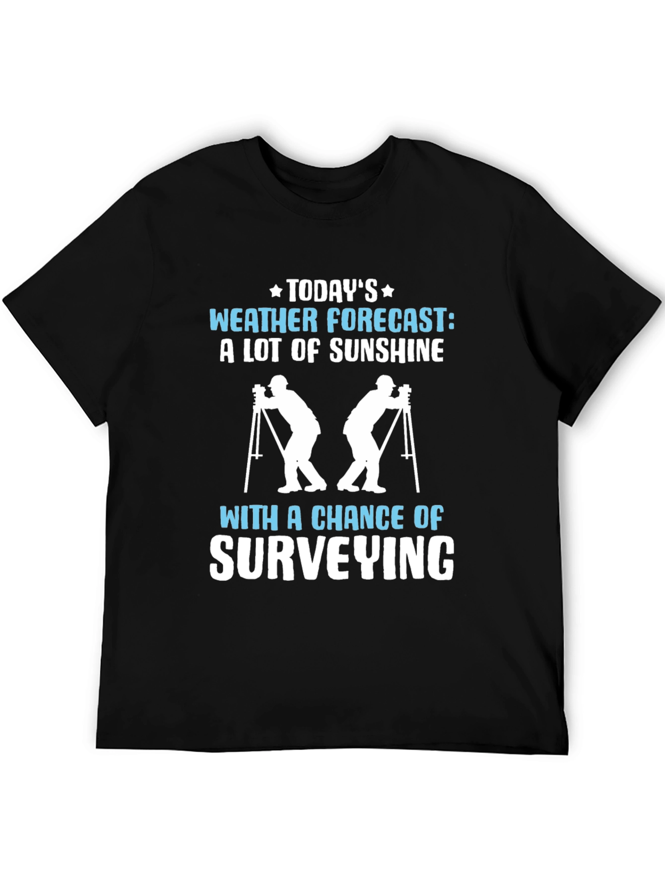 Surveying Weather Forecast Graphic Tee