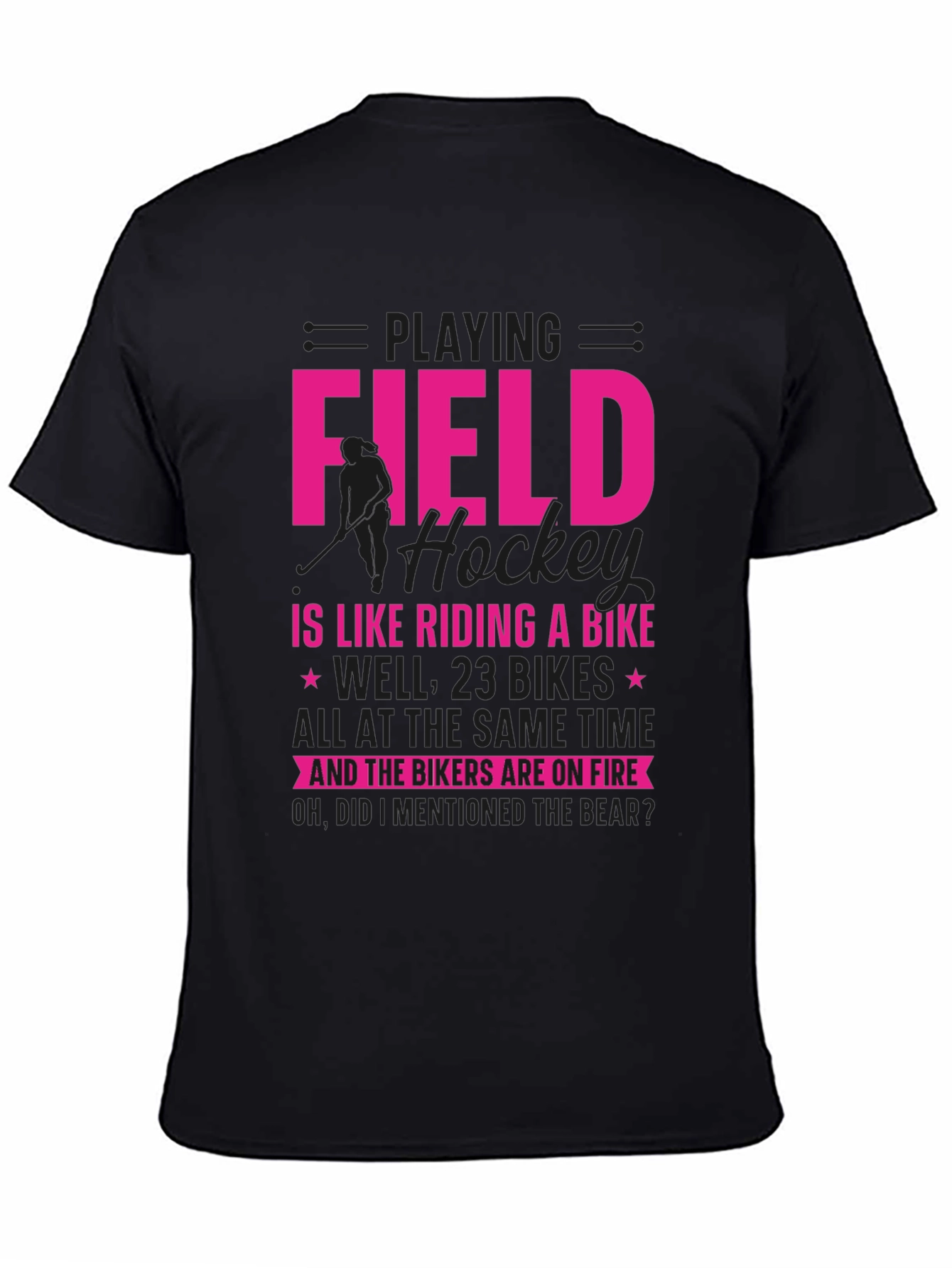 Funny Field Hockey Biker T-Shirt