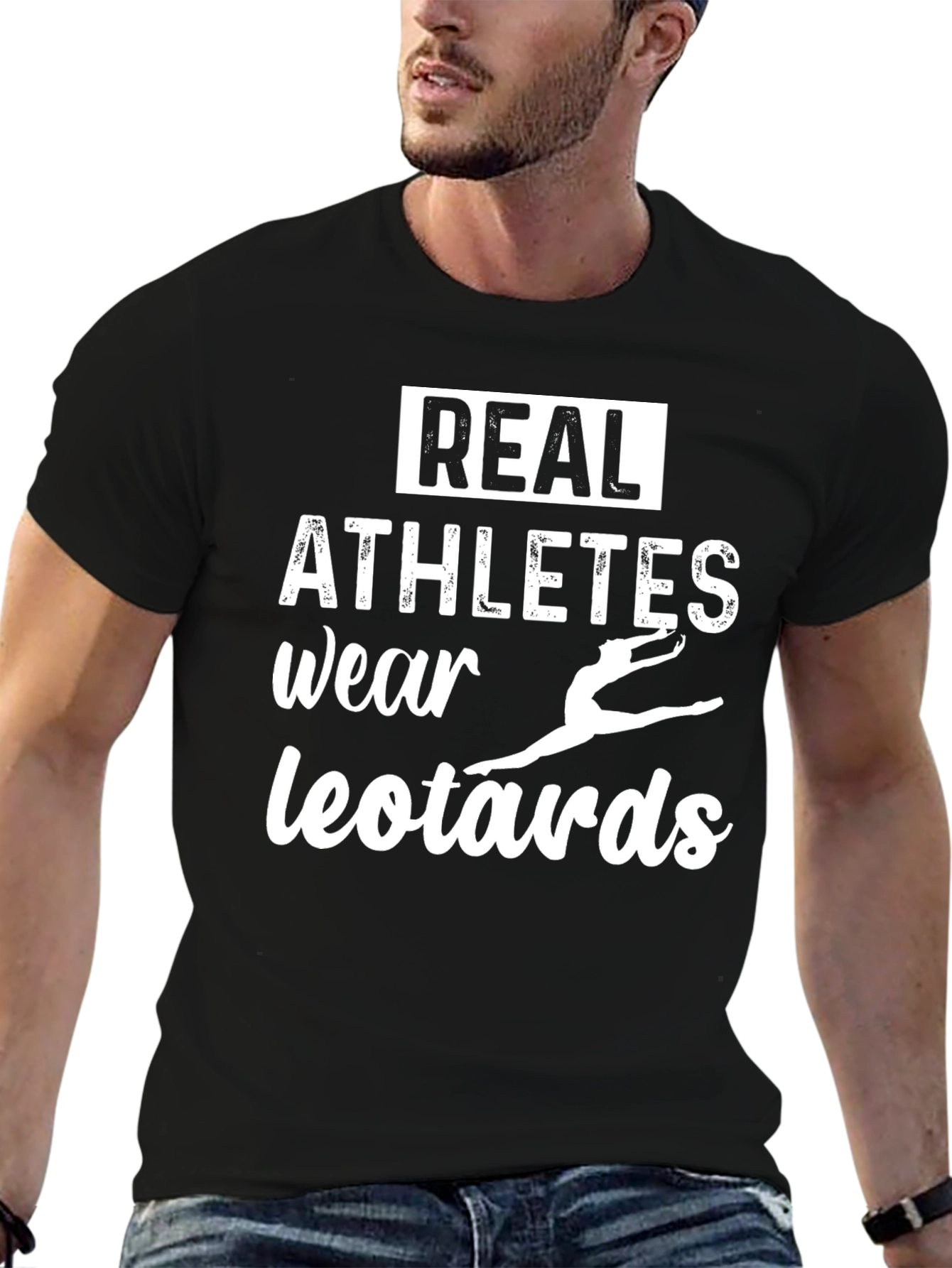 Real Athletes Wear Leotards Graphic Tee