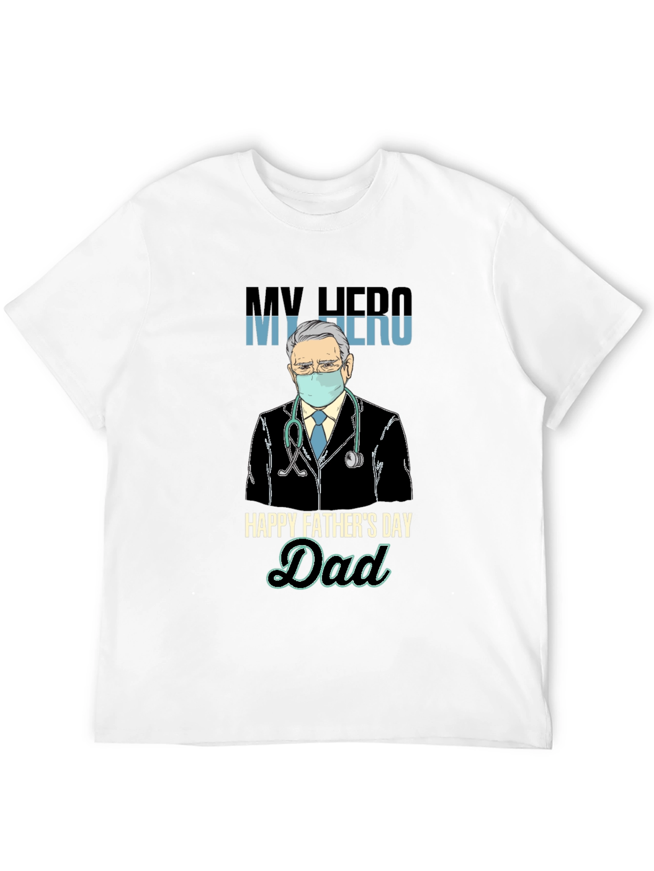 My Hero Dad T-Shirt