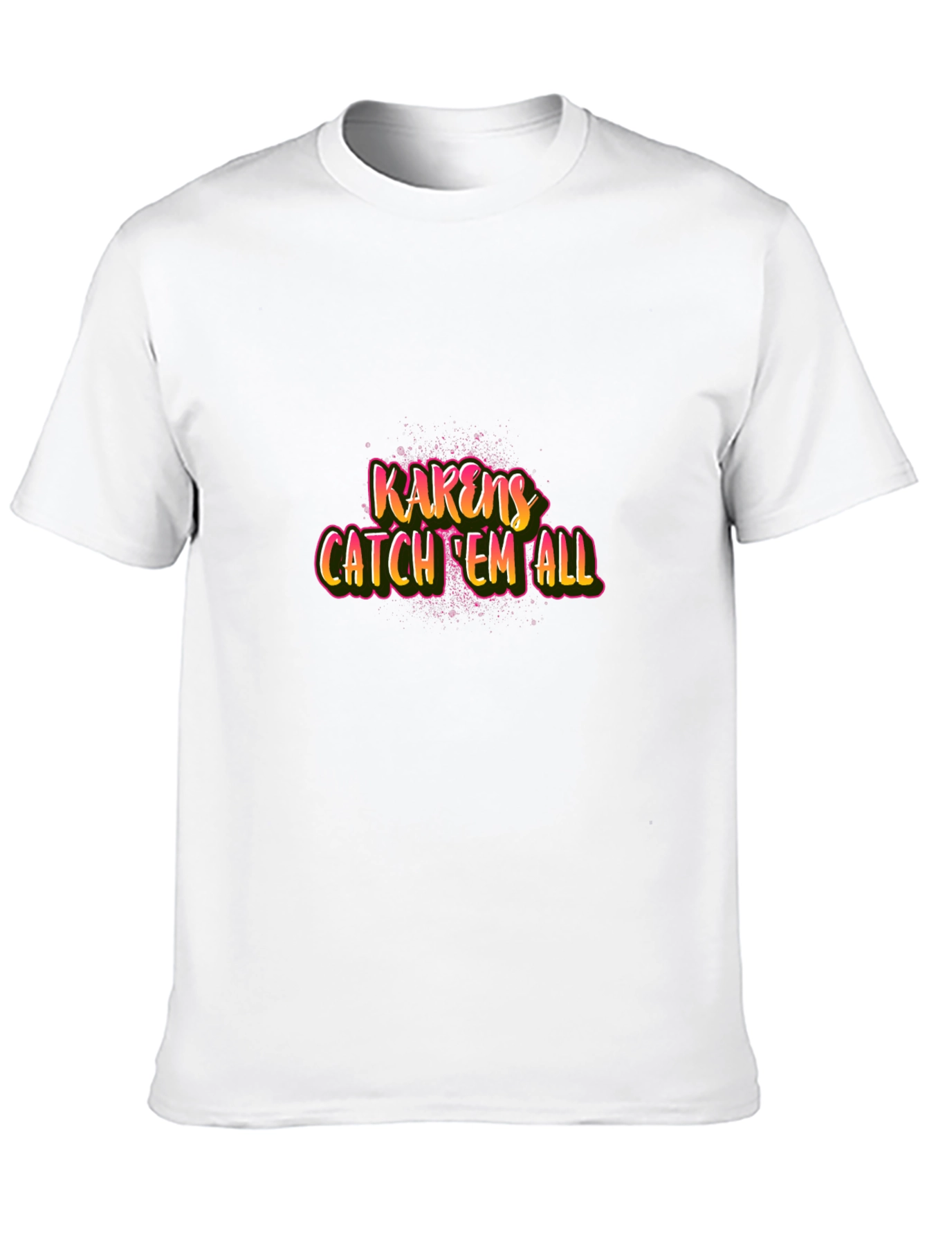 Karens Catch Em All Black T-Shirt
