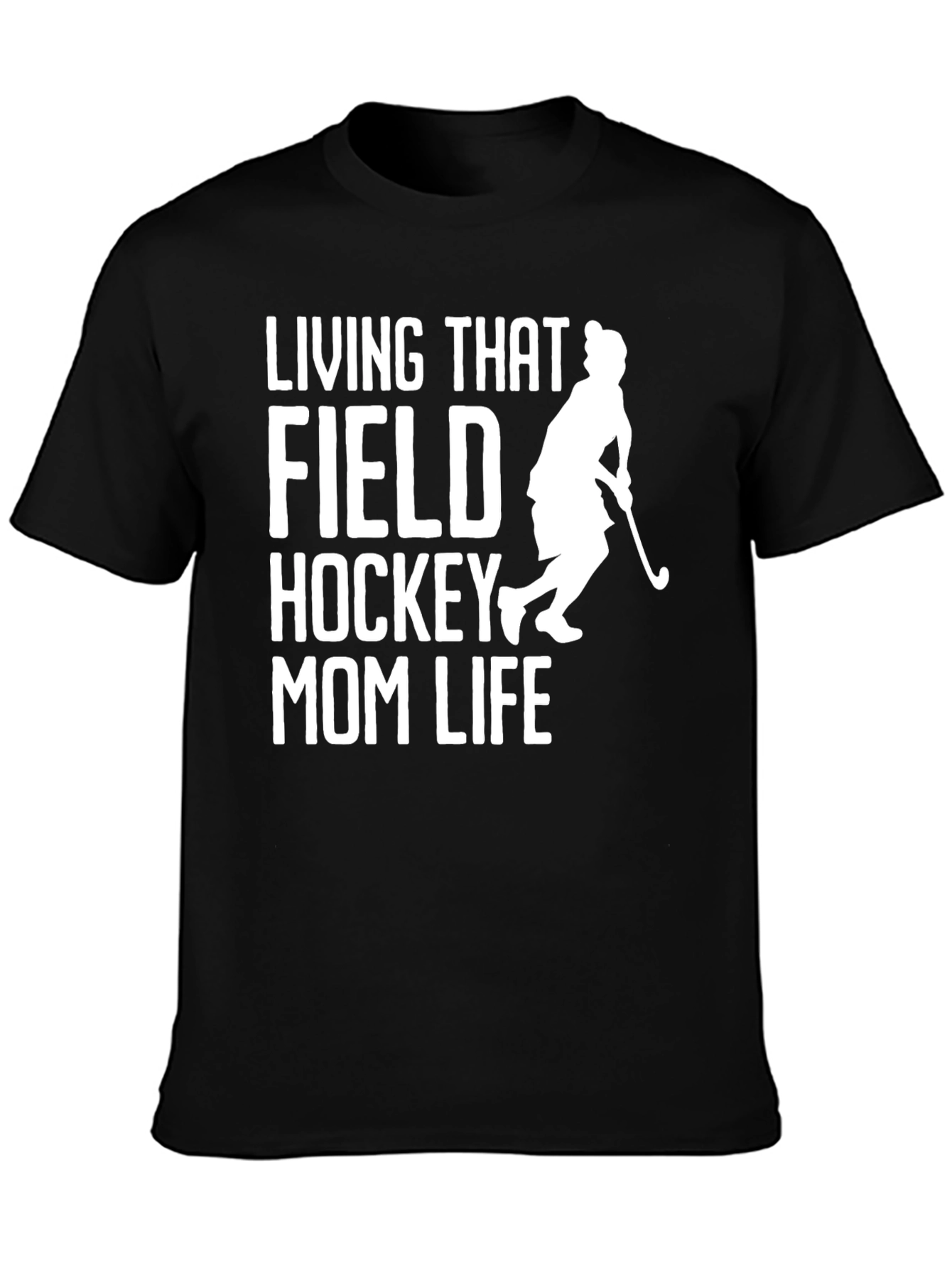 Field Hockey Mom Life T-Shirt - Black