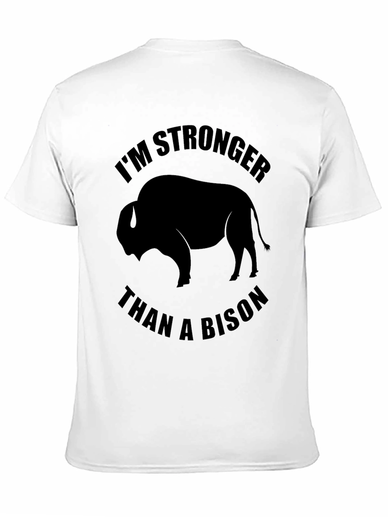 Im Stronger Than a Bison - Black Graphic Tee