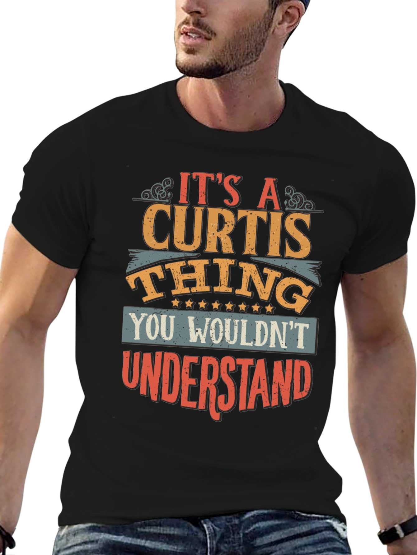 Its A CURTIS Thing T-Shirt