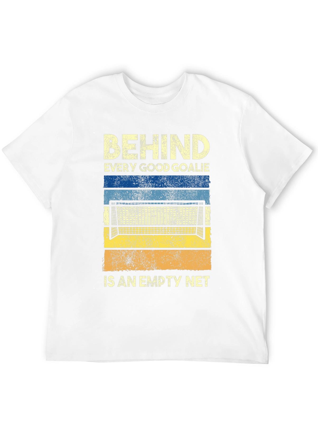 Behind Every Good Goalie Empty Net Graphic T-Shirt
