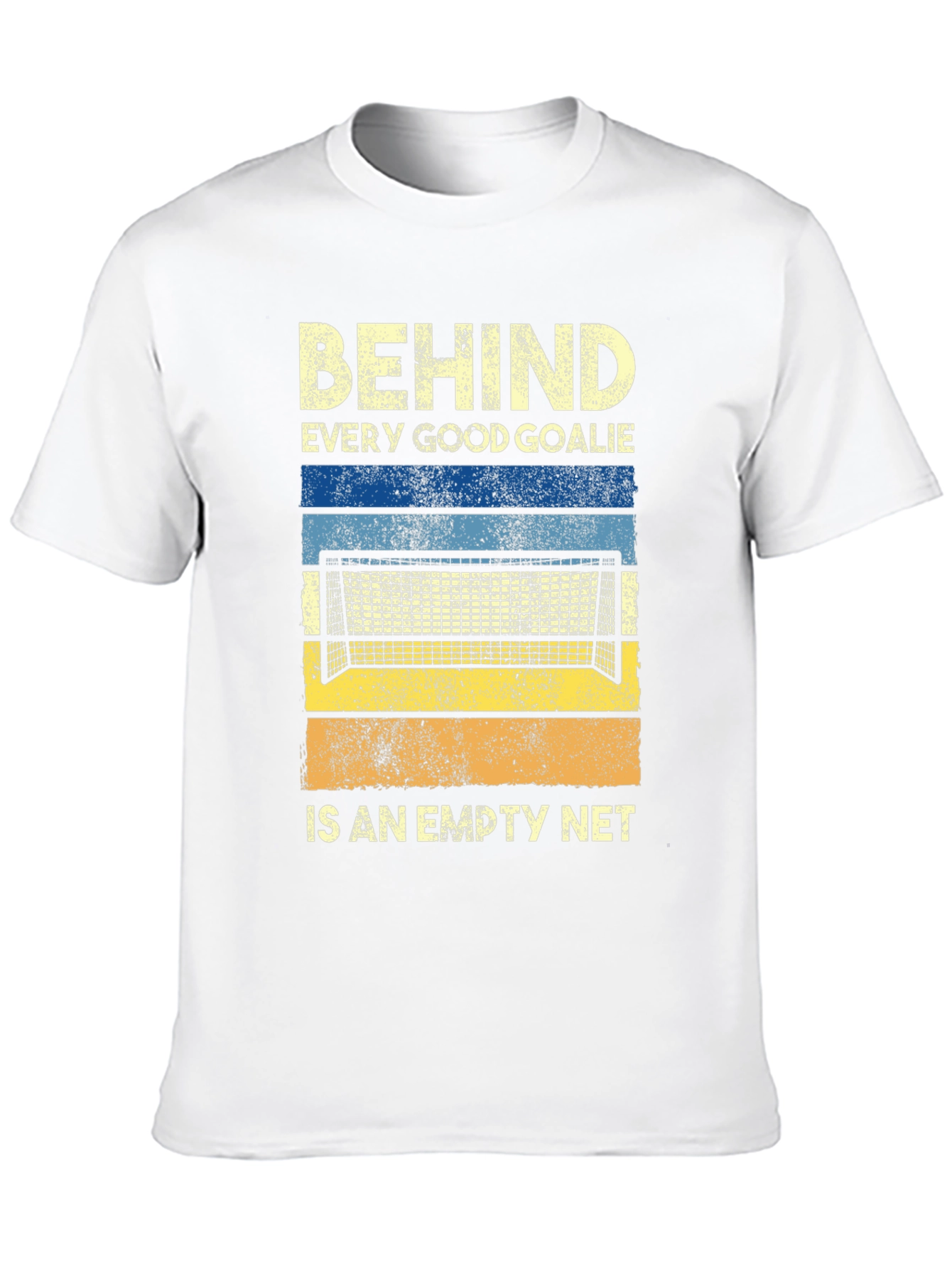 Behind Every Good Goalie Empty Net Graphic T-Shirt