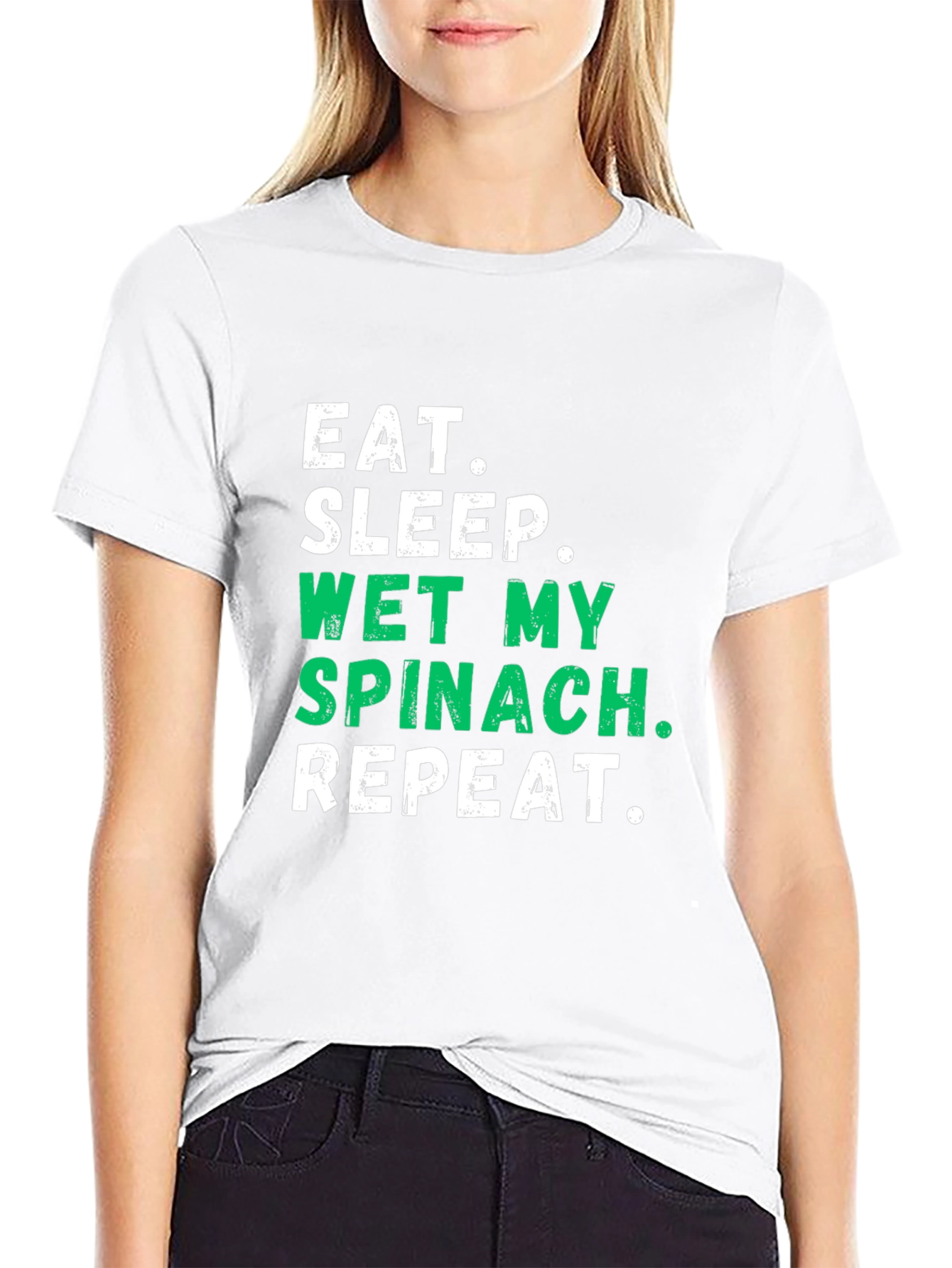 Eat Sleep Wet My Spinach T-Shirt