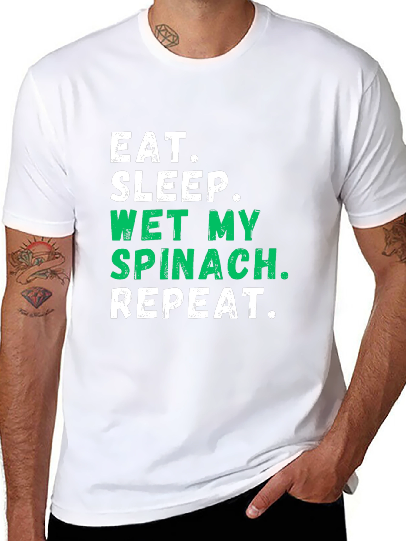 Eat Sleep Wet My Spinach T-Shirt
